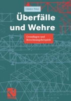 Überfälle und Wehre