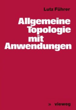 Allgemeine Topologie mit Anwendungen