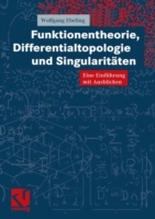 Funktionentheorie, Differentialtopologie und Singularitäten