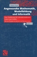 Angewandte Mathematik, Modellbildung und Informatik