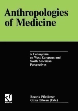 Anthropologies of Medicine