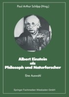 Albert Einstein als Philosoph und Naturforscher