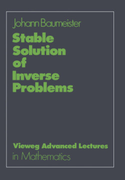 Stable Solution of Inverse Problems