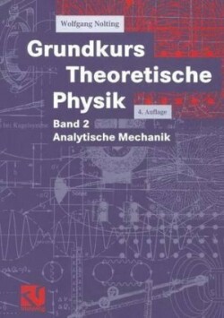 Grundkurs Theoretische Physik