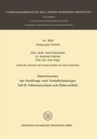 Determinanten der Nachfrage nach Verkehrsleistungen