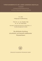 Die alkalische Hydrolyse physikalisch und chemisch modifizierter Polyesterfasern