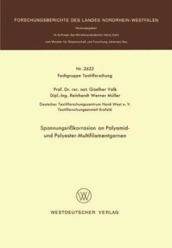 Spannungsrißkorrosion an Polyamid- und Polyester-Multifilamentgarnen