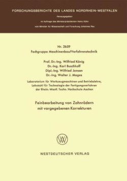 Feinbearbeitung von Zahnrädern mit vorgegebenen Korrekturen