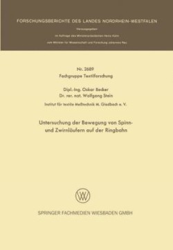 Untersuchung der Bewegung von Spinn- und Zwirnläufern auf der Ringbahn