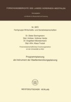 Programmplanung als Instrument der Stadtentwicklungsplanung