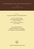 Eine Untersuchung der kreditwirtschaftlichen Versorgung der Regionen in Nordrhein-Westfalen