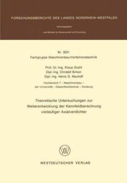 Theoretische Untersuchungen zur Weiterentwicklung der Kennfeldberechnung vielstufiger Axialverdichter