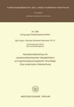 Rechtschreibtraining mit rechtschreibschwachen Hauptschülern auf kognitionspsychologischer Grundlage: Eine empirische Untersuchung