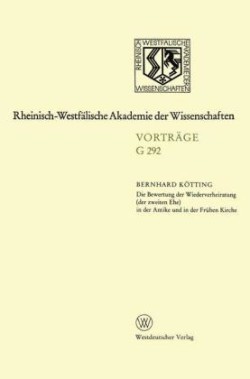 Die Bewertung der Wiederverheiratung (der zweiten Ehe) in der Antike und in der Frühen Kirche