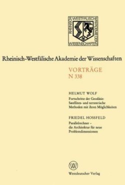 Fortschritte der Geodäsie: Satelliten- und terrestrische Methoden mit ihren Möglichkeiten. Parallelrechner — die Architektur für neue Problemdimensionen