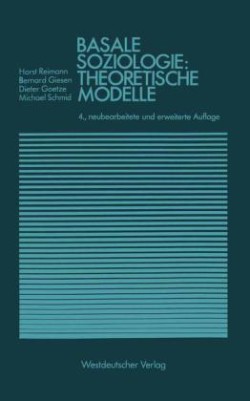 Basale Soziologie: Theoretische Modelle