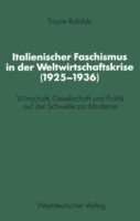 Italienischer Faschismus in der Weltwirtschaftskrise (1925–1936)