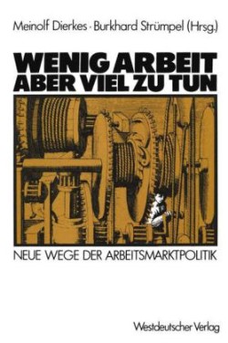 Wenig Arbeit — aber viel zu tun