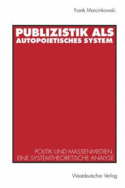 Publizistik als autopoietisches System