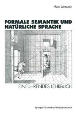 Formale Semantik und Natürliche Sprache Einfuhrendes Lehrbuch