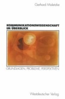 Kommunikationswissenschaft im Überblick