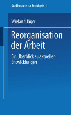 Reorganisation der Arbeit