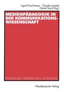 Medienpädagogik in der Kommunikationswissenschaft