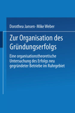 Zur Organisation des Gründungserfolgs