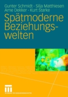 Spätmoderne Beziehungswelten