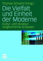 Die Vielfalt und Einheit der Moderne