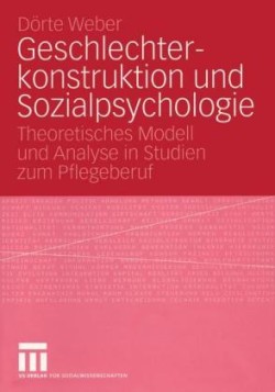 Geschlechterkonstruktion und Sozialpsychologie