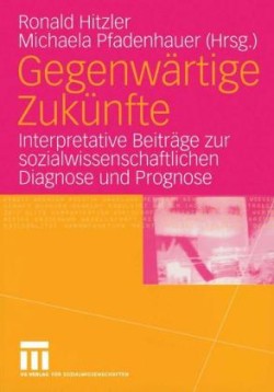 Gegenwärtige Zukünfte