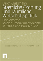 Staatliche Ordnung und räumliche Wirtschaftspolitik