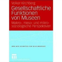 Gesellschaftliche Funktionen von Museen