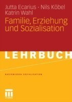 Familie, Erziehung und Sozialisation