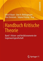 Handbuch Kritische Theorie. Bd.1
