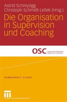 Die Organisation in Supervision und Coaching