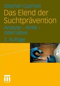 Das Elend der Suchtprävention