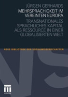 Mehrsprachigkeit im vereinten Europa