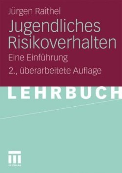 Jugendliches Risikoverhalten