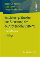 Entstehung, Struktur und Steuerung des deutschen Schulsystems