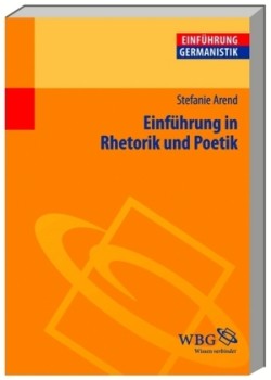 Einführung in Rhetorik und Poetik