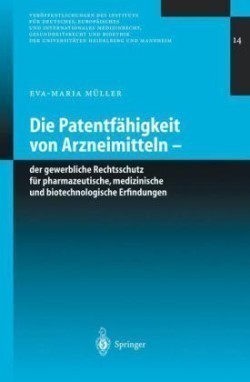 Die Patentfähigkeit von Arzneimitteln