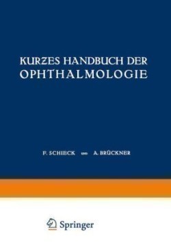 Kurƶes Handbuch der Ophthalmologie