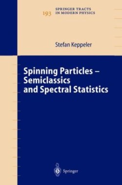 Spinning Particles-Semiclassics and Spectral Statistics
