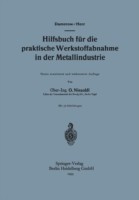 Hilfsbuch für die praktische Werkstoffabnahme in der Metallindustrie