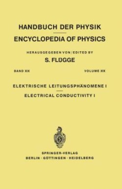 Electrical Conductivity I / Elektrische Leitungsphänomene I