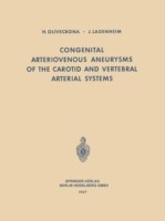 Congenital Arteriovenous Aneurysms of the Carotid and Vertebral Arterial Systems