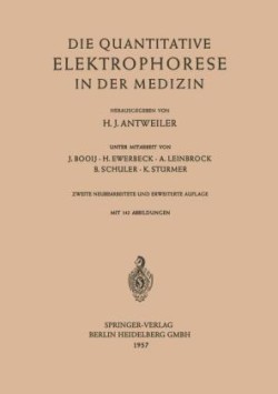 Die Quantitative Elektrophorese in der Medizin