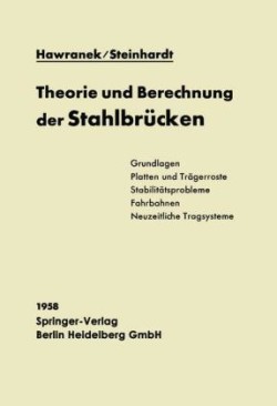 Theorie und Berechnung der Stahlbrücken